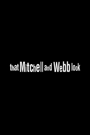 That Mitchell and Webb Look poszter