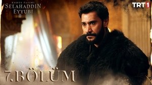 Kudüs Fatihi: Selahaddin Eyyubi 1. évad Ep.7 7. epizód