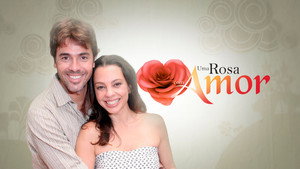 Uma Rosa com Amor kép