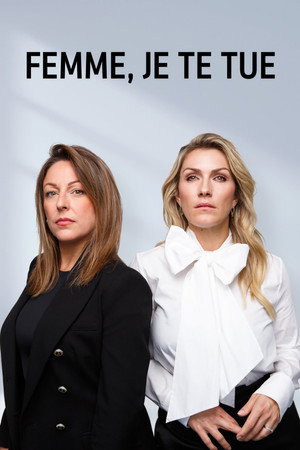 Femme, je te tue poszter