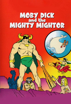 Moby Dick and Mighty Mightor poszter