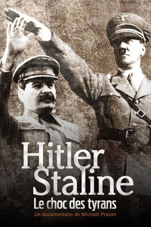 Hitler Staline, le choc des tyrans 1. évad (2021-06-20) poszter