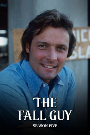 The Fall Guy 5. évad (1985-09-26) poszter