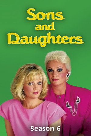 Sons and Daughters 6. évad (1987-01-04) poszter