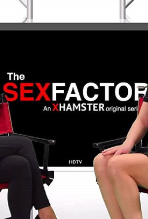 The Sex Factor 1. évad (2016-05-18) poszter
