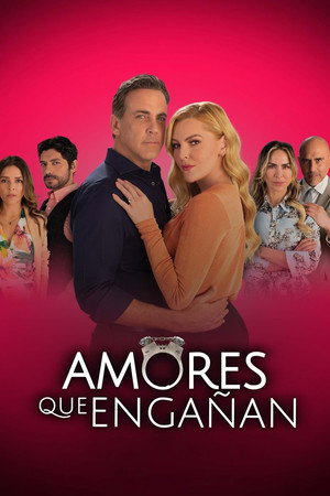 Amores que engañan 1. évad (2022-05-14) poszter