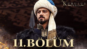 Kuruluş: Orhan 1. évad Ep.11 11. epizód