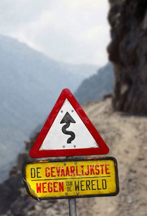 De Gevaarlijkste Wegen 1. évad (2016-01-17) poszter