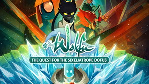 Wakfu : La Quête des six Dofus Éliatropes kép
