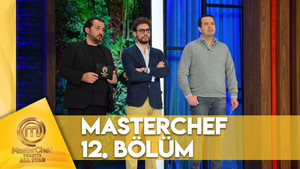 MasterChef Türkiye 6. évad Ep.12 12. epizód