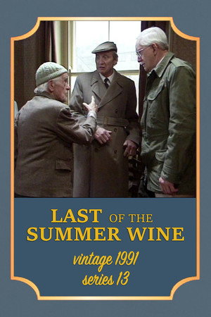 Last of the Summer Wine 13. évad (1991-10-18) poszter