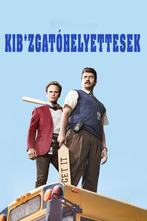 Kib*zgatóhelyettesek poszter