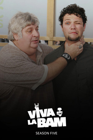 Viva La Bam 5. évad (2005-06-26) poszter