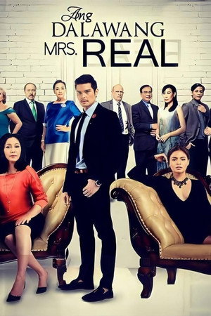 Ang Dalawang Mrs. Real 1. évad (2014-06-02) poszter