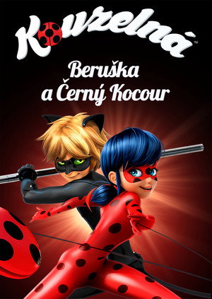 Miraculous Katicabogár és Fekete Macska kalandjai poszter