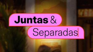 Juntas & Separadas kép