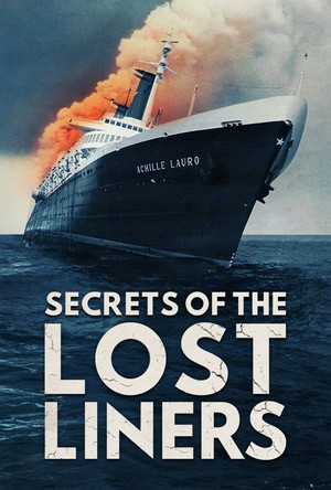 Secrets of the Lost Liners 2. évad (2024-04-29) poszter