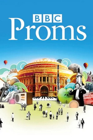 BBC Proms 67. évad (2013-07-12) poszter