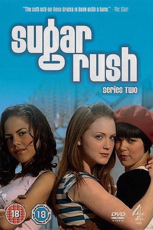 Sugar Rush 2. évad (2006-06-15) poszter