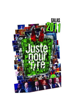 Juste Pour Rire - Galas 2011. évad (2011-07-12) poszter