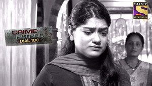 Crime Patrol Dial 100 1. évad Ep.565 565. epizód
