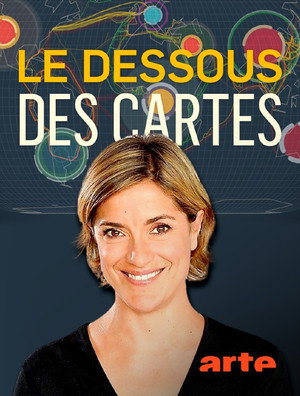 Le Dessous des cartes 33. évad (2022-01-08) poszter