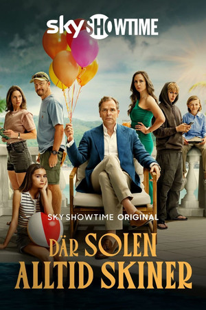 Där solen alltid skiner poszter