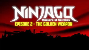 LEGO Ninjago: A Spinjitzu mesterei Speciális epizódok Ep.2 Az Aranyfegyverek