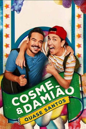 Cosme & Damião: Quase Santos poszter