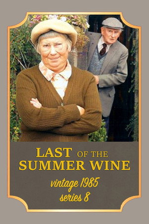 Last of the Summer Wine 8. évad (1985-03-10) poszter