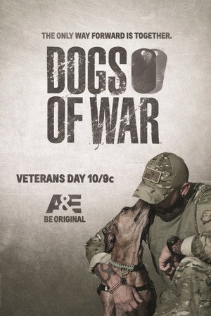 Dogs of War 1. évad (2014-11-11) poszter