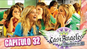 Casi Ángeles 3. évad Ep.32 32. epizód
