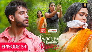 Pyaar Sey Bandhe Rishte 1. évad Ep.54 54. epizód