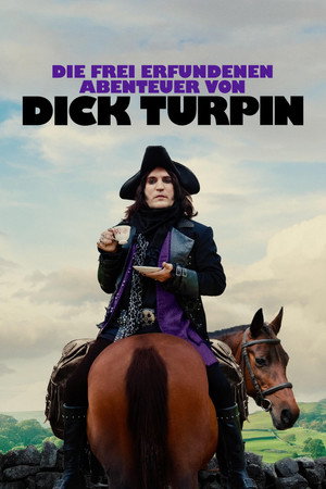 The Completely Made-Up Adventures of Dick Turpin poszter