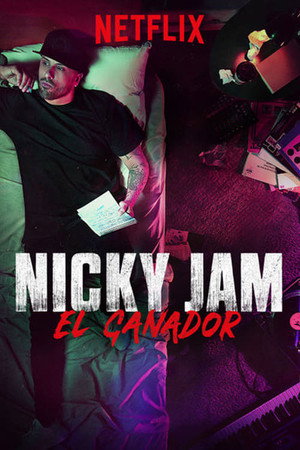 Nicky Jam: El Ganador 1. évad (2018-11-30) poszter