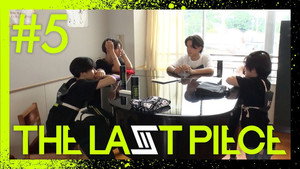 THE LAST PIECE 1. évad Ep.5 5. epizód