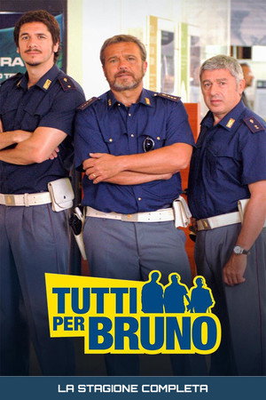 Tutti per Bruno 1. évad (2010-01-08) poszter