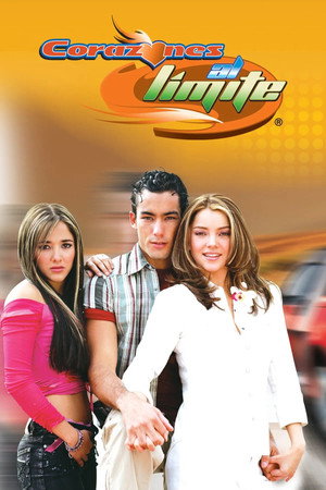 Corazones al Límite 1. évad (2004-03-15) poszter