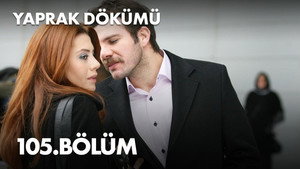 Yaprak Dökümü 3. évad Ep.105 105. epizód