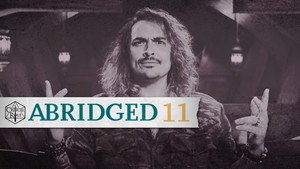 Critical Role Abridged 1. évad Ep.11 11. epizód