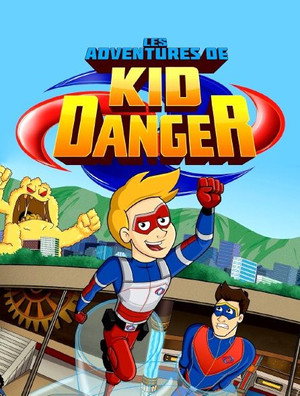 The Adventures of Kid Danger 1. évad (2018-01-15) poszter