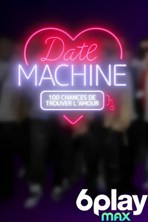Date machine : 100 chances de trouver l'amour poszter
