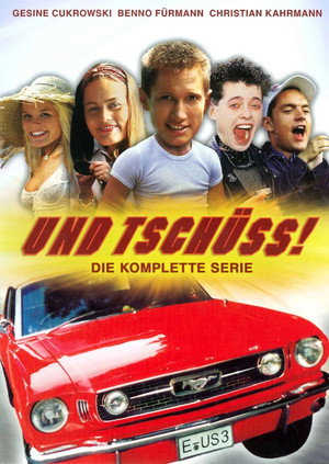 Und tschüss! 1. évad (1995-05-08) poszter