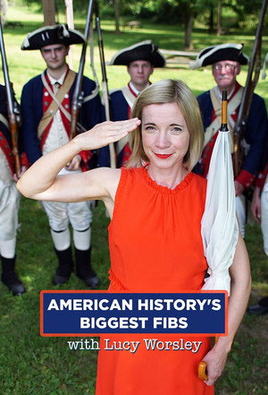 American History's Biggest Fibs with Lucy Worsley poszter