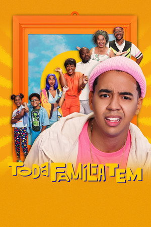 Toda Família Tem 1. évad (2024-07-11) poszter