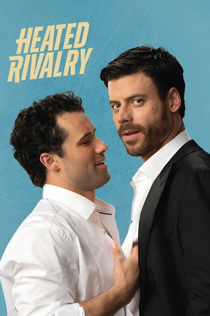 Heated Rivalry - Forró viszály poszter