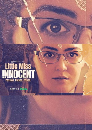 Little Miss Innocent: Passion. Poison. Prison. poszter