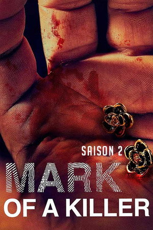 The Mark of a Killer 2. évad (2020-04-09) poszter