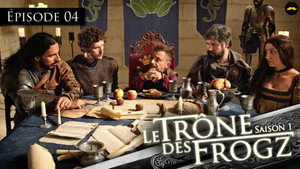 Le Trône des Frogz 1. évad Ep.4 4. epizód