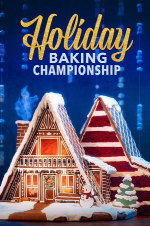 Holiday Baking Championship 11. évad (2024-11-04) poszter